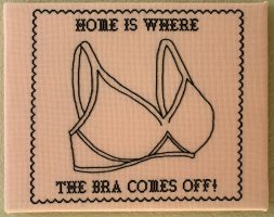Needlepoint - home-is-where-the-bra-comes-off.jpg